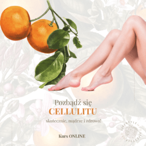 Pozbądź się cellulitu zdrowo, mądrze i skutecznie!
